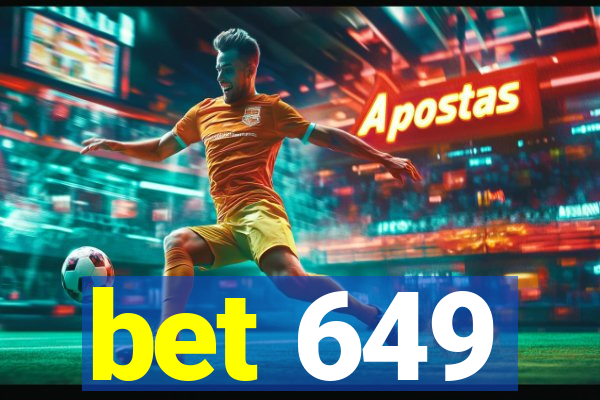 bet 649